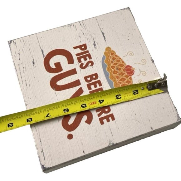 Pies Before Guys - Vintage Look Sign Wood Desktop Or Hang Dessert Lover - Picture 4 of 5